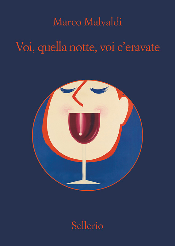 Marco Malvaldi – Voi, quella notte, voi c’eravate (2021)