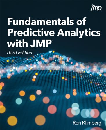 Fundamentals of Predictive Analytics with JMP, 3rd Edition (True EPUB)