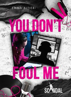 Emma Altieri - Scandal Series Vol. 2. You don't fool me (2024)