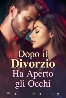 Wan Marte - Dopo il divorzio ha aperto gli occhi (2024)