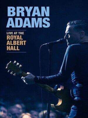 Bryan Adams - Live at the Royal Albert Hall (2022) BluRay Full AVC TrueHD 7.1 ENG
