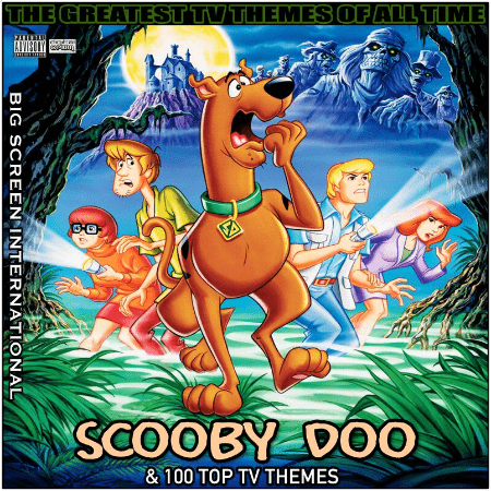 Scooby Doo & 100 Top TV Themes The Greatest TV Themes Of All Time (2022)