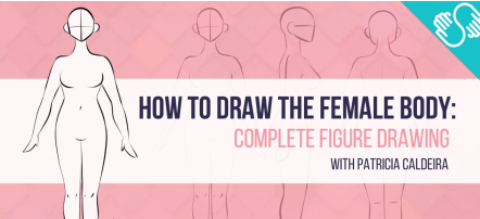 How To Draw The Female Body - Complete Figure Drawing