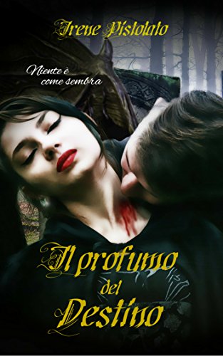 Irene Pistolato - Il profumo del destino (2016)