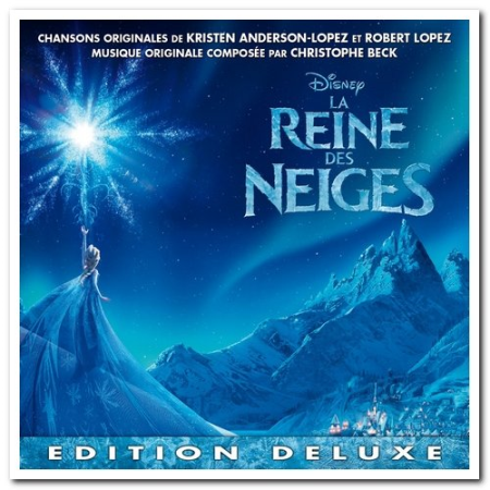 9d3fc5e8 93d5 4da6 bdcd aa504235e3f1 - VA - La Reine des Neiges 1 & 2 [Deluxe Edition] (2013 & 2019)