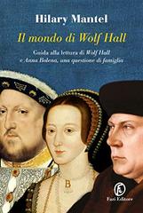 Hilary Mantel – Il mondo di Wolf Hall (2020)