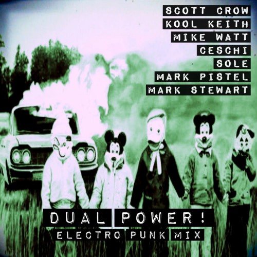 Scott Crow - Dual Power! feat Sole, Ceschi, Kool Keith (Electro Punk Mix) (2026) MP3