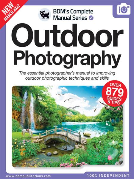 The Complete Outdoor Photography Manual – 13th edit 2022