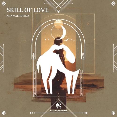 Ana Valentina - Skill of Love (2026)