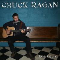 Los Feliz by Chuck Ragan