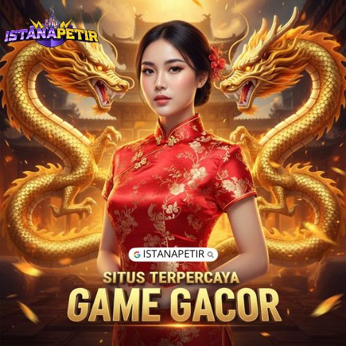 ISTANAPETIR - Situs Gacor Hari Ini Gampang Menang Anti Rungkat Pasti Langsung Wede