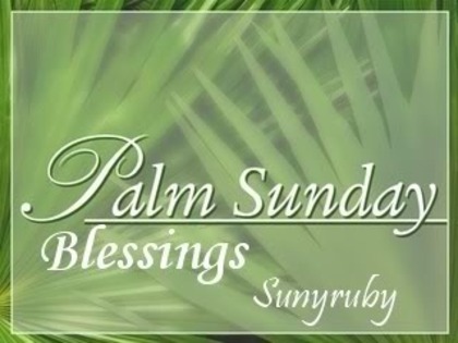 Sunyruby-Palm-Sunday-Blessings-Green