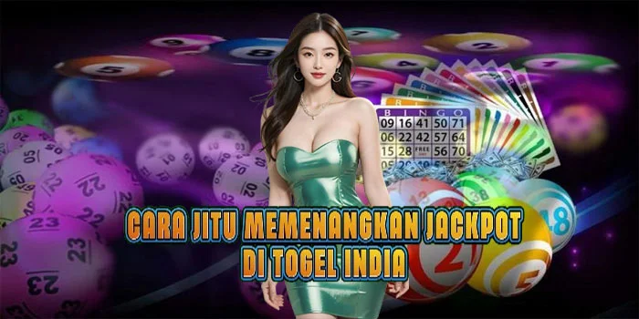 Cara Jitu Memenangkan Jackpot di Togel India