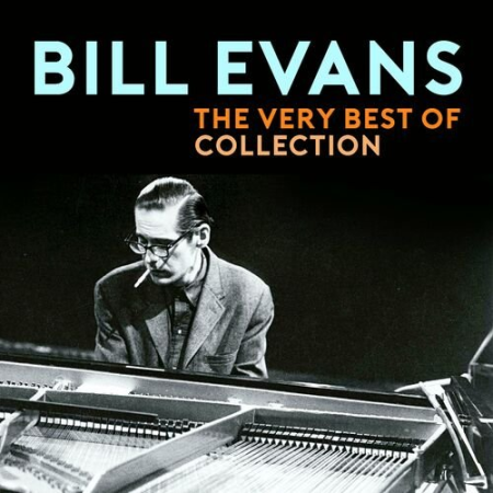 Bill Evans - The Very Best of Collection (Remastered Deluxe Edition) (2022)