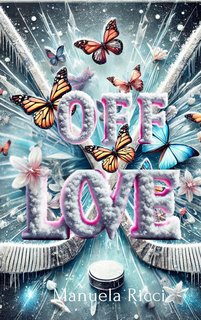 Manuela Ricci - Off Love. New Generation the Bruins (2024)