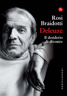 Rosi Braidotti - Deleuze (2026)