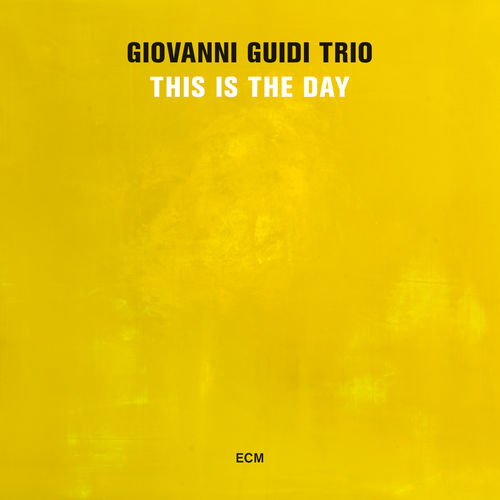 Giovanni Guidi Trio - This Is The Day [Album] (ECM Records, 2015) .mp3 -320 Kbps