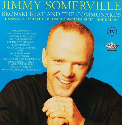 Bronski Beat, The Communards, Jimmy Somerville - 1984-1990 Greatest Hits [828226-1] (1990) .FLAC 3043 Kbps [Hi-Res 29-96]