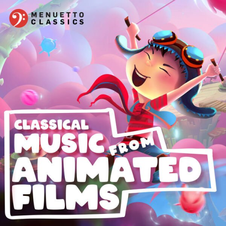 VA - Classical Music from Animated Films (2022)