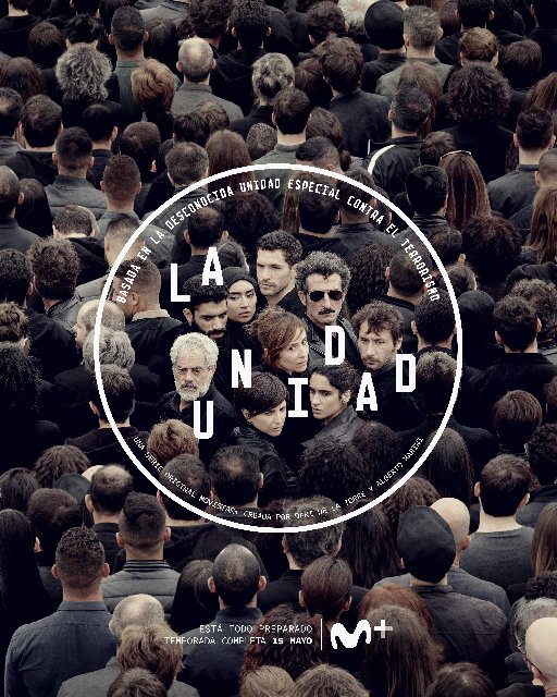 LA SERIE ESPAÑOLA “LA UNIDAD”, PRODUCCIÓN DE VACA FILMS, SE ESTRENARÁ EN MOVISTAR+ EL 15 DE MAYO