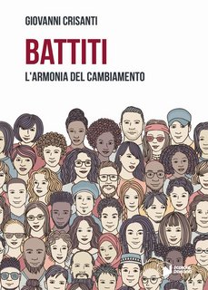 Giovanni Crisanti - Battiti. L'armonia del cambiamento (2022)