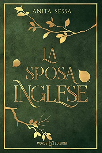 Anita Sessa - La Sposa Inglese: (Amori in Scozia vol.1) (2021) Anita Sessa - La Sposa Inglese: (Amori in Scozia vol.1) (2021)