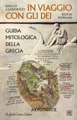Giulio Guidorizzi, Silvia Romani – In viaggio con gli dei (2020)