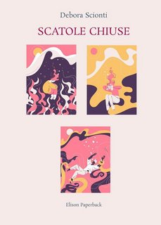 Debora Scionti – Scatole Chiuse (2022)