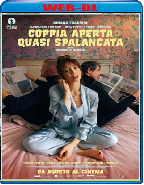 Coppia aperta quasi spalancata (2024) mkv FullHD 1080p WEBDL ITA Subs