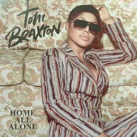 Toni Braxton - Home All Alone (2020) 