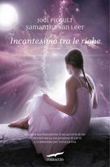 Jodi Picoult, Samantha Van Leer – Incantesimo tra le righe (2013)