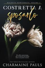 Charmaine Pauls – Malavita newyorkese Vol. 2. Costretta a sposarlo (2026)