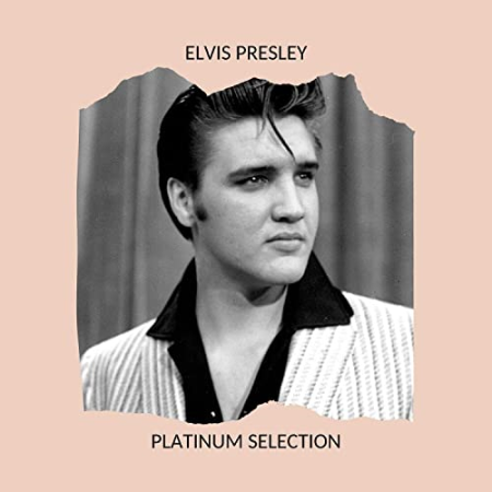 Elvis Presley - Platinum Selection (2020) MP3