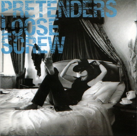 Pretenders – Loose Screw (Special Edition) (2003)