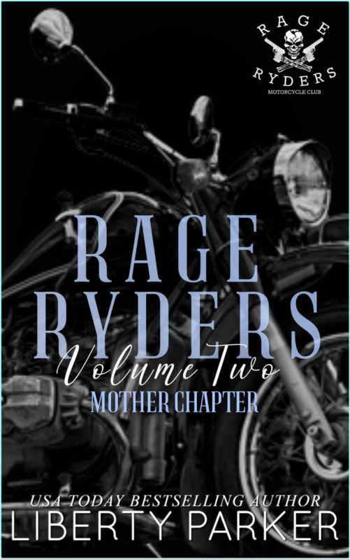 Liberty Parker Rage Ryders Mother Chapter 02 Epub