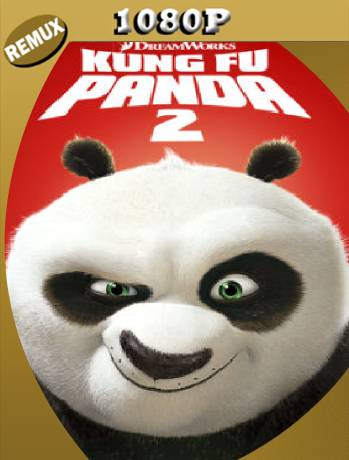Kung Fu Panda 2 (2011) Remux [1080p] [Latino] [GoogleDrive] [RangerRojo]
