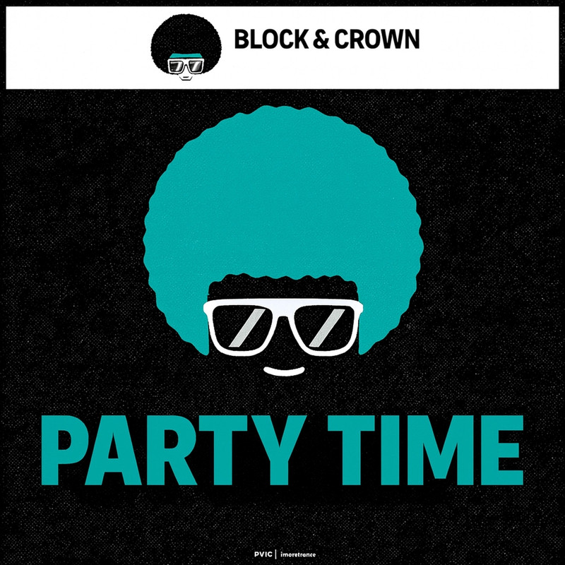 Block Crown Party Time (Original Mix)