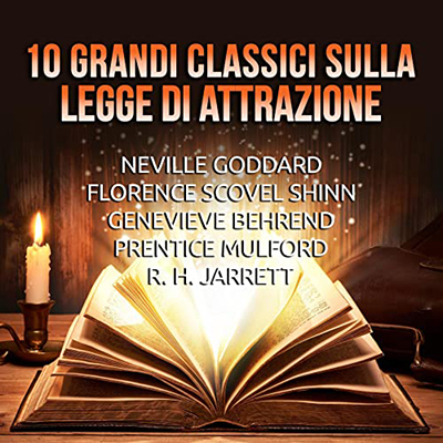 Autori Vari - 10 Grandi Classici sulla Legge di Attrazione (2022) (mp3 - 128 kbps)
