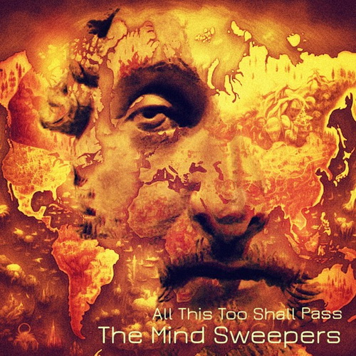 The Mind Sweepers - All This Too Shall Pass (2024) [FLAC]