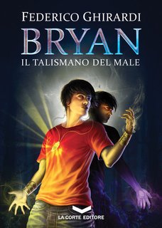 Federico Ghirardi - BRYAN 2. Il talismano del male (2024)
