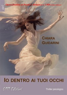 Chiara Guidarini - Io dentro ai tuoi occhi (2023)