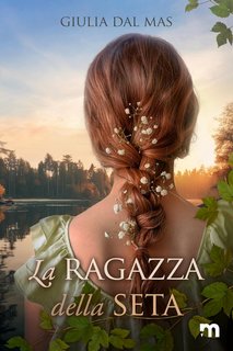 Giulia Dal Mas - La ragazza della seta (2023)