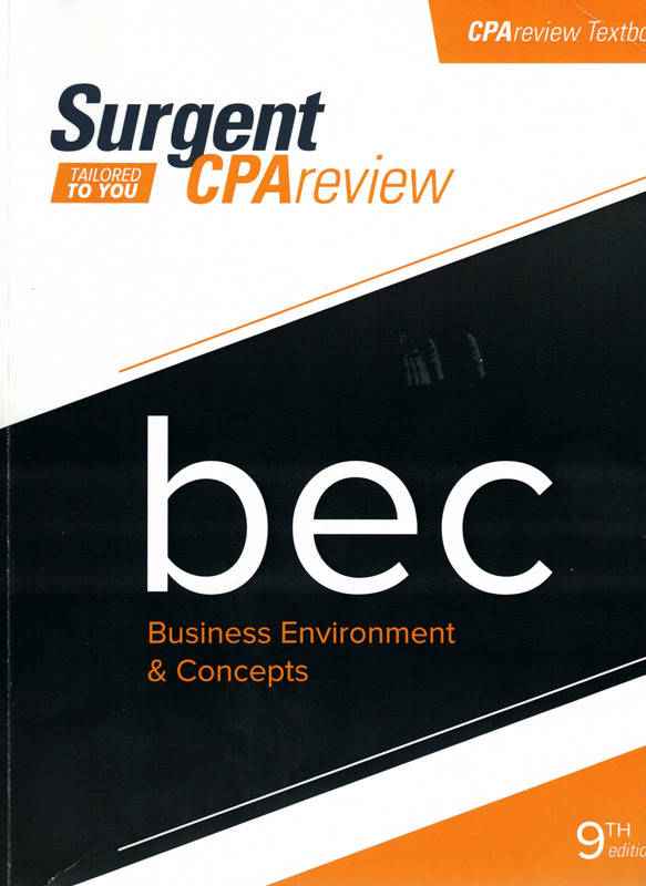 Surgent CPA Review Business Environment & Concepts 9th Edition.