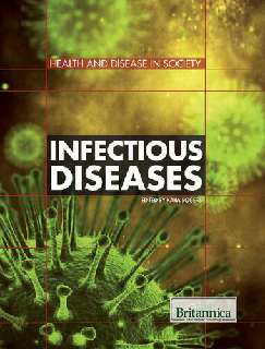 Health and Disease in Society Infectious Diseases