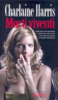 Charlaine Harris - Morti viventi (2008)