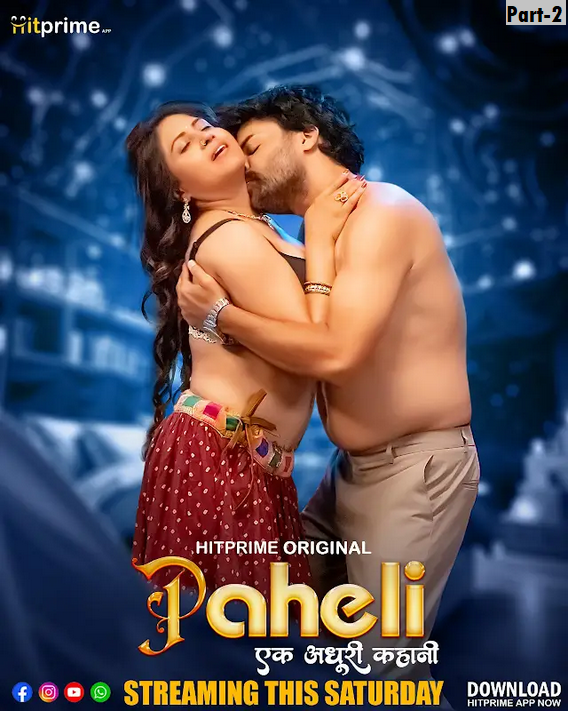 Paheli (2025) S01E04T06 Hitprime Hindi Web Series HDRip X264 AAC 1080p | 720p | 480p | Download