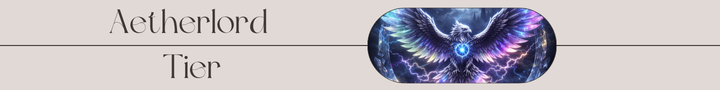 Aetherlord Tier