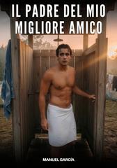 Manuel García – Il Padre del mio Migliore Amico (2026)