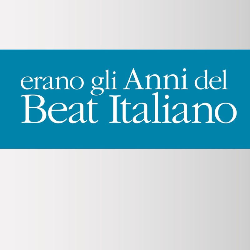 Erano gli Anni del Beat Italiano (3CD, RCA Records Label, 2013) FLAC