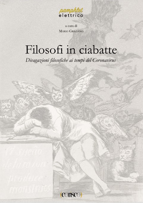 Mario Graziano (a cura di) - Filosofi in ciabatte. Divagazioni filosofiche ai tempi del Coronavirus (2020)